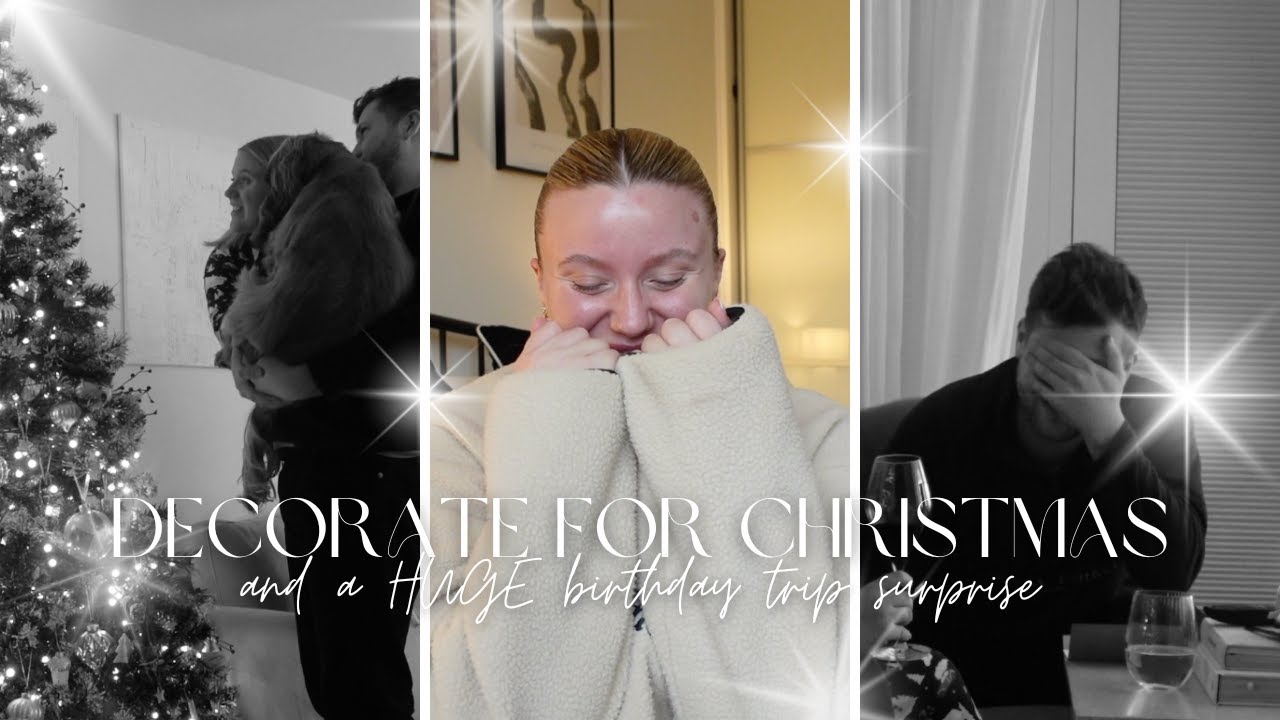 SURPRISING MY BOYFRIEND WITH A TRIP TO NEW YORK & DECORATE WITH US FOR CHRISTMAS