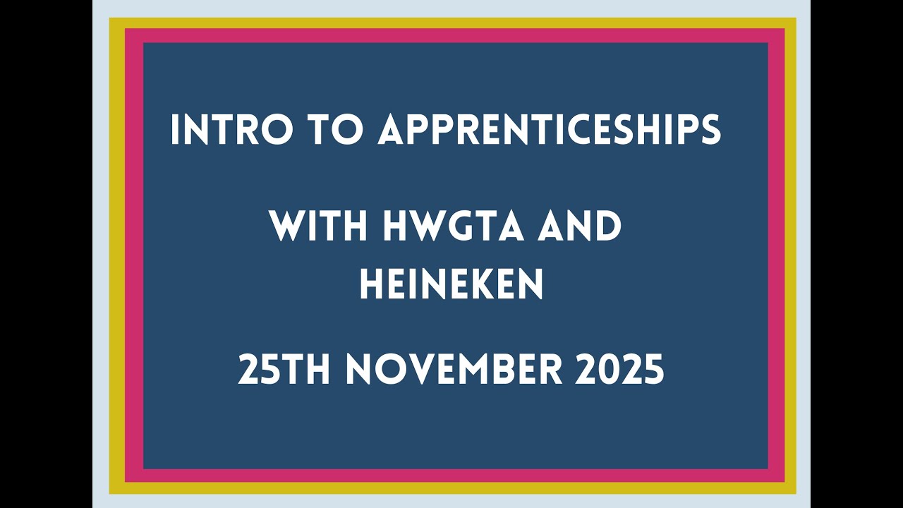 Intro to Apprenticeships with HWGTA