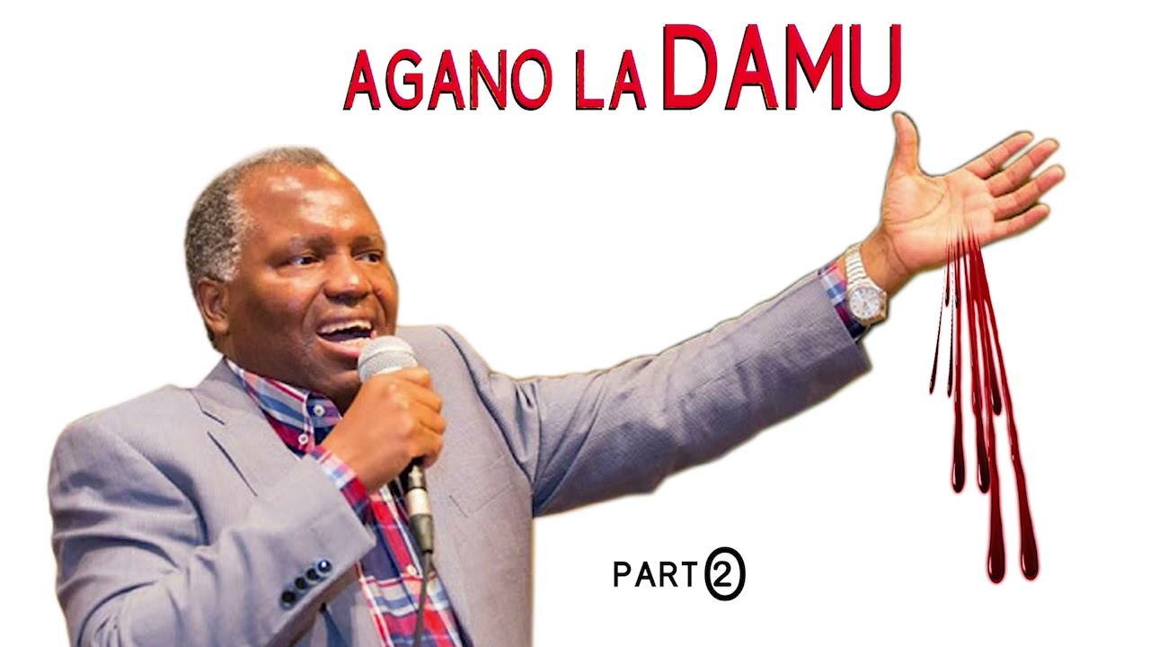 Agano la Damu Part 2- Zachary Kakobe