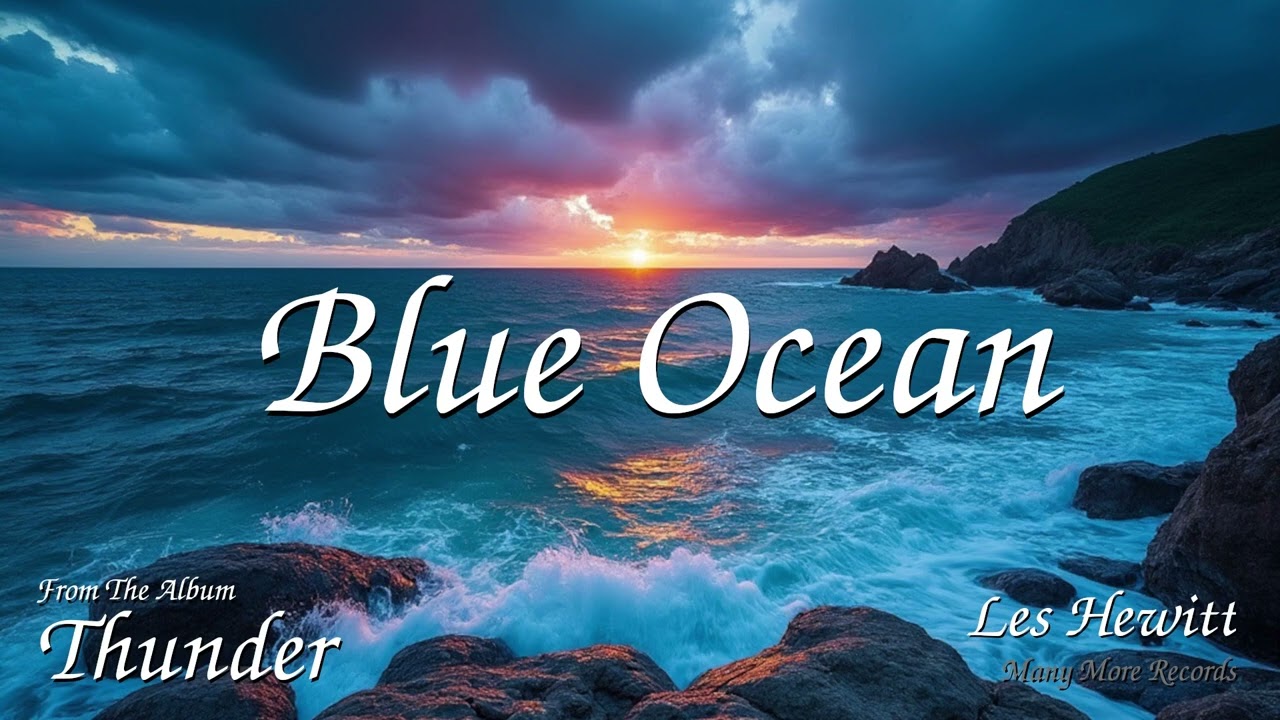 Les Hewitt - Blue Ocean