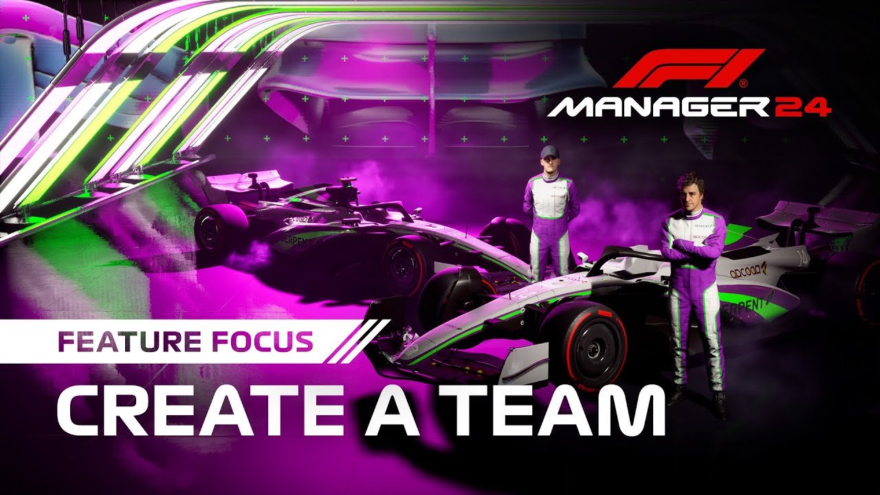 F1® Manager 24 | Feature Focus - Create A Team. Create A Legacy.