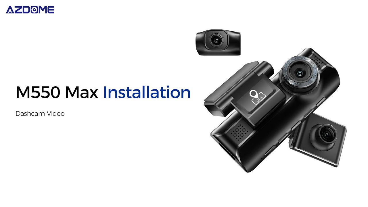 AZDOME M550 MAX Dash Cam Installation video