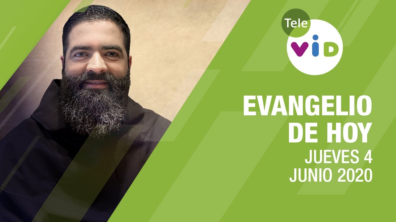 El evangelio de hoy Jueves 4 de Junio de 2020, Lectio Divina 📖 - Tele VID