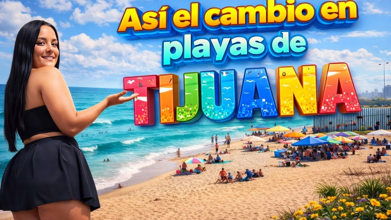 Visitamos PLAYAS de TIJUANA 🏖