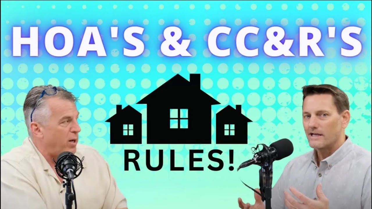 Homeowners Associations and Covenants, Conditions, and Restrictions | HOAs and CC&Rs Explained