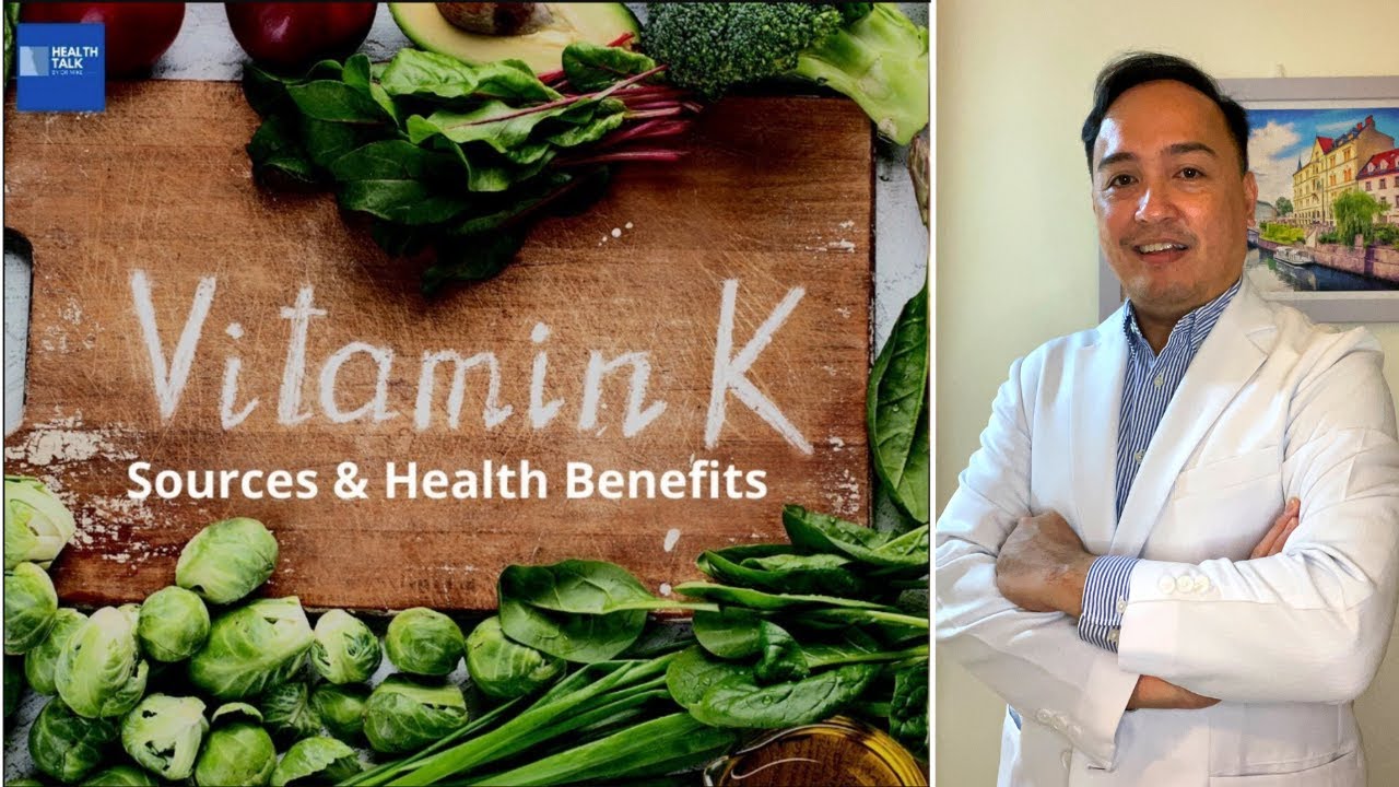 Vitamin K: Sources and Health Benefits