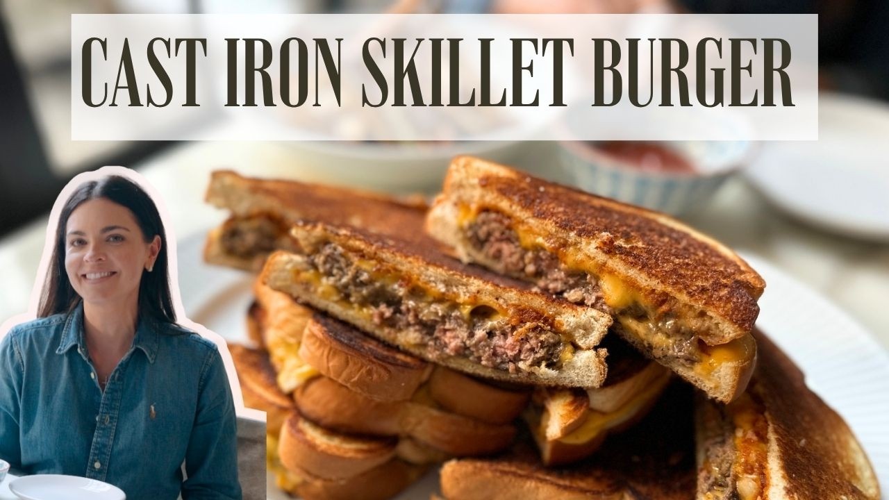 The Best Cast Iron Skillet Burgers | It&rsquo;s Not Complicated with Katie Lee Biegel