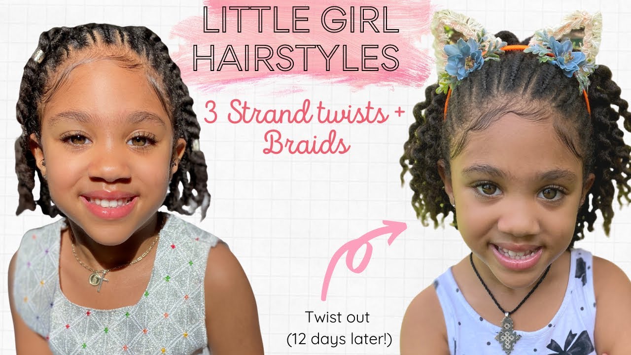 Cute Little Girls Hairstyles | 3 Strand twists + Braids