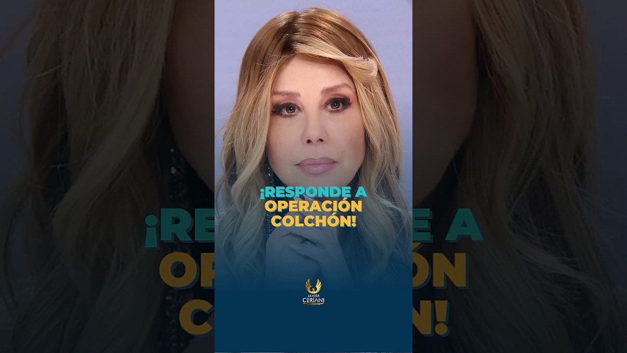 Myrka Dellanos le responde a Ceriani sobre operaci&oacute;n colch&oacute;n