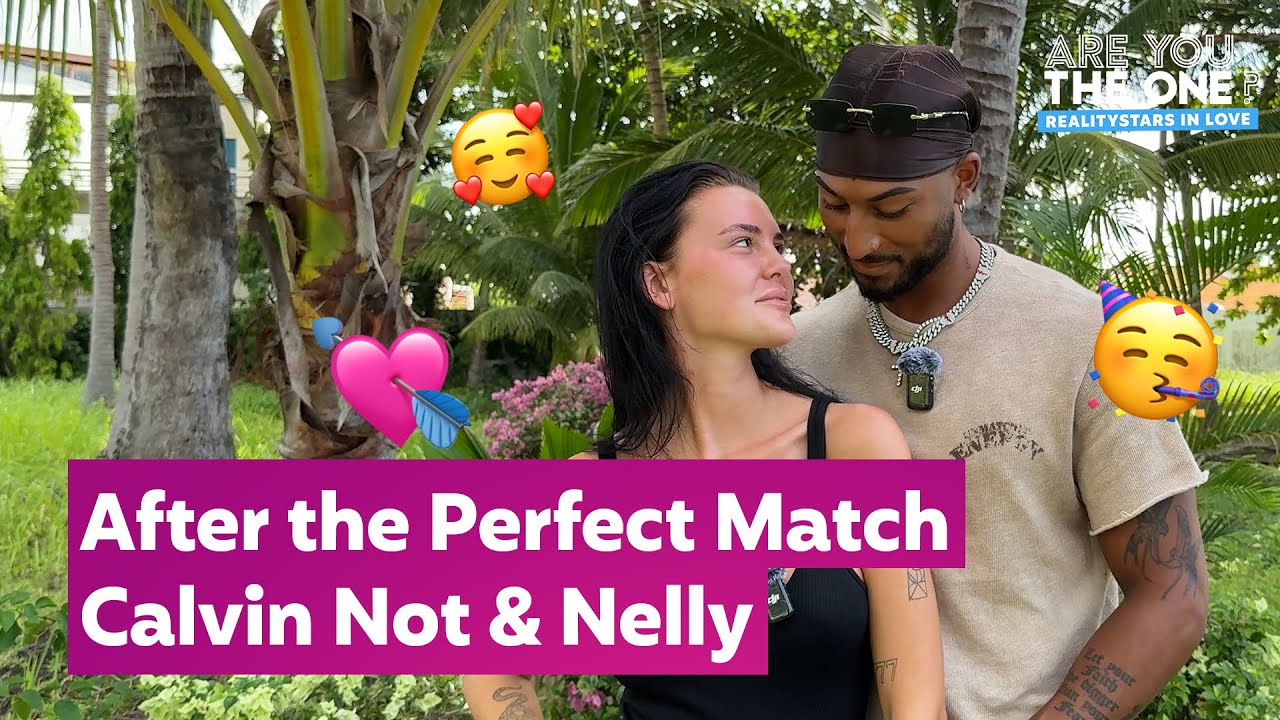 Nelly & Calvin nach dem Auszug 💘 | Are You The One? Realitystars in Love | RTL+
