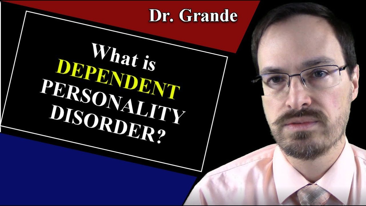 What is Dependent Personality Disorder?
