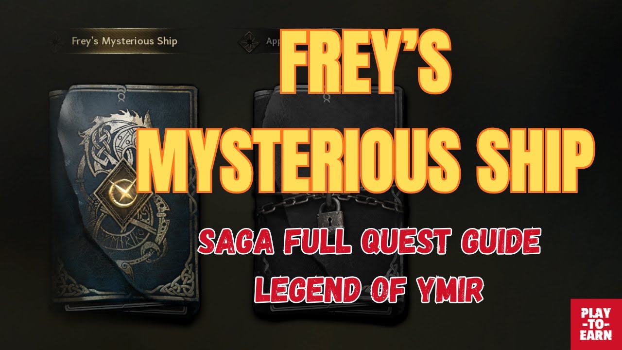Frey&rsquo;s Mysterious Ship &ndash; Saga Quest Guide | Legend of Ymir