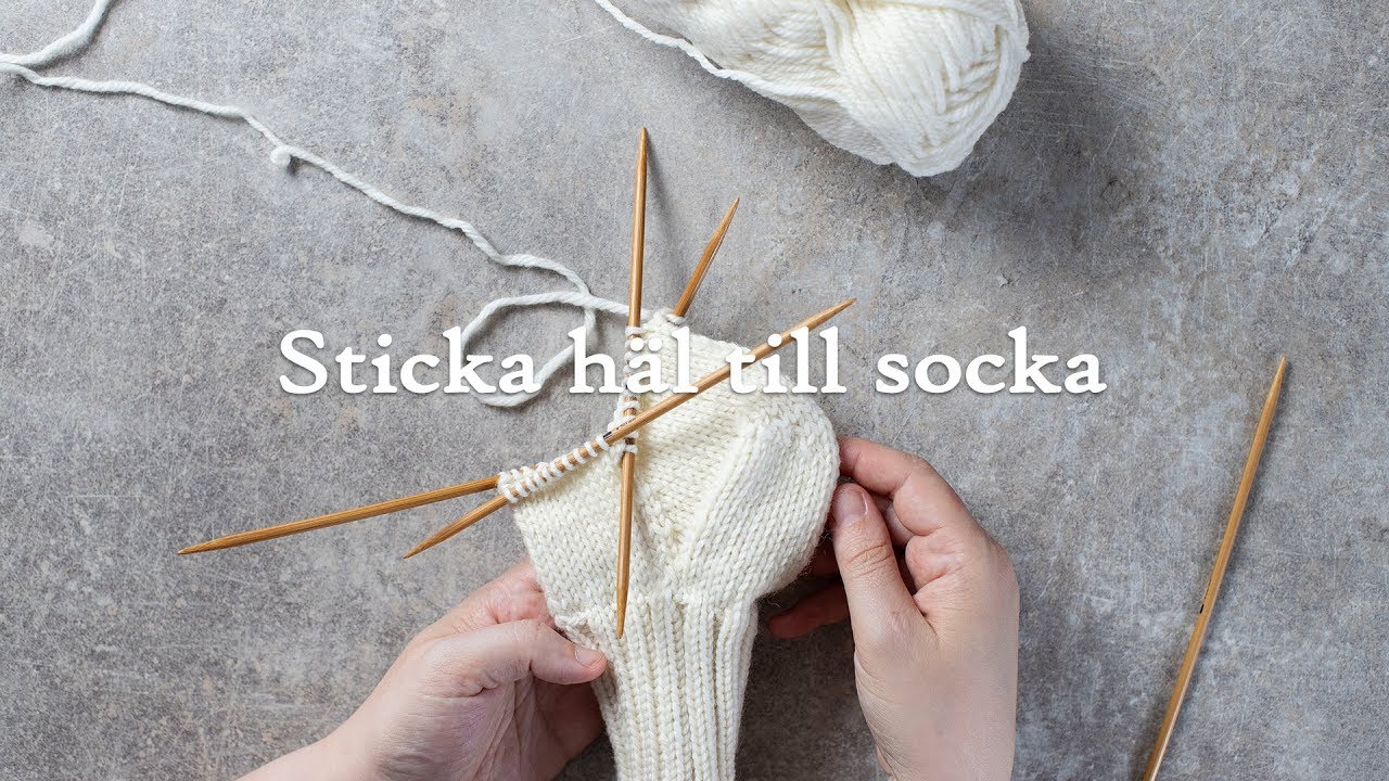 Lär dig att sticka raggsockor - del 2: hälen