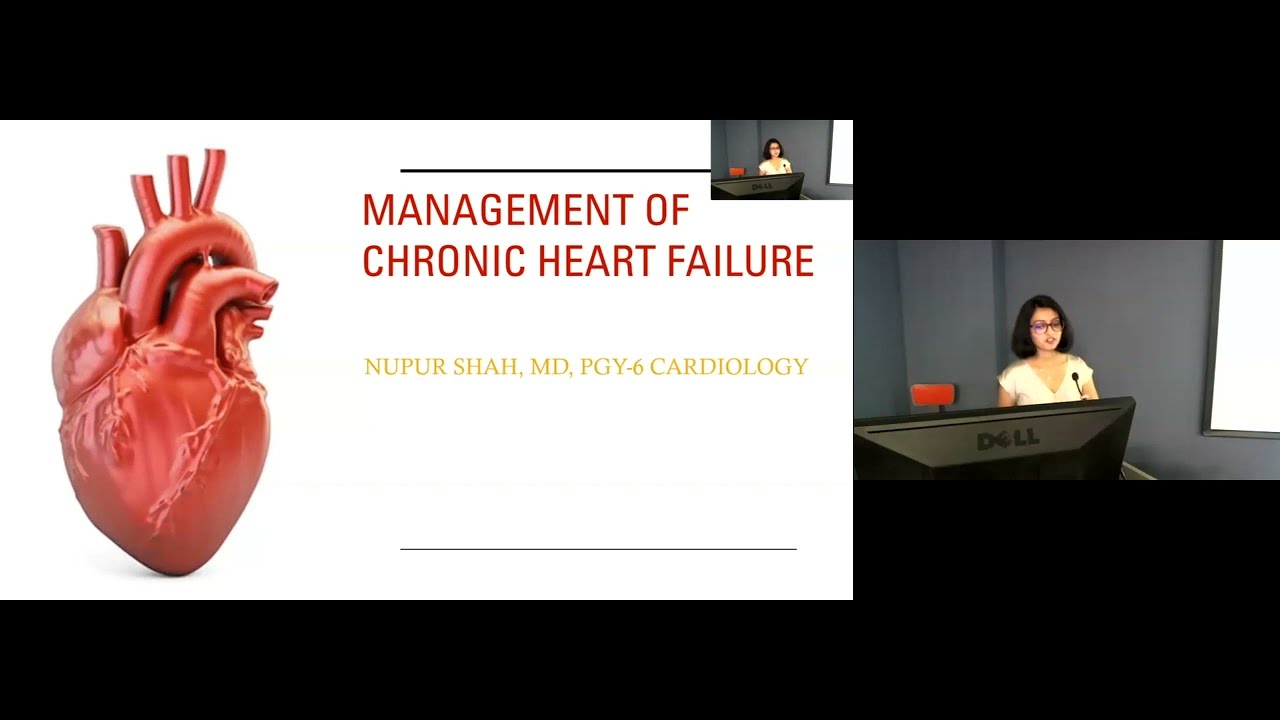 Management of Chronic Heart Failure by Nupur Shah, M.D.