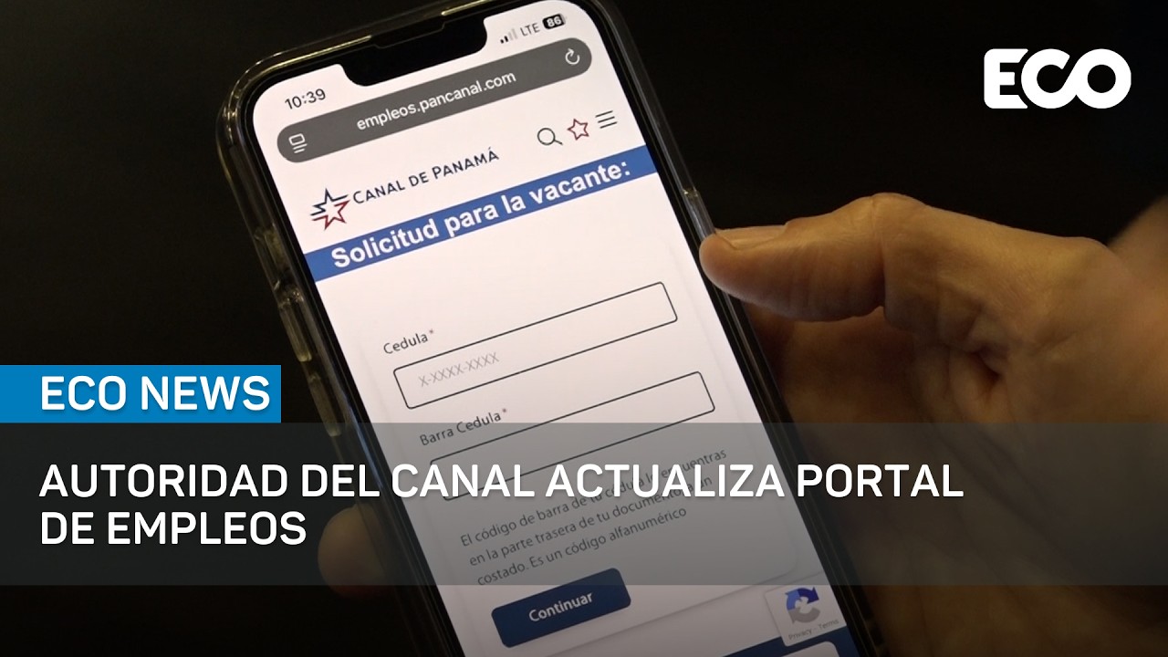 Autoridad del Canal actualiza portal de empleos | #EcoNews