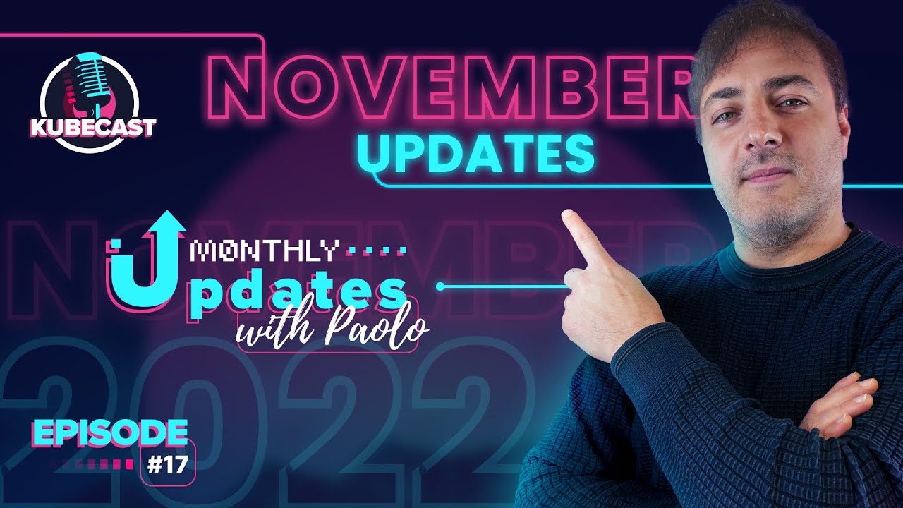 Monthly Updates with Paolo #Ep.17 | Odyssey Roadmap | KubeCast