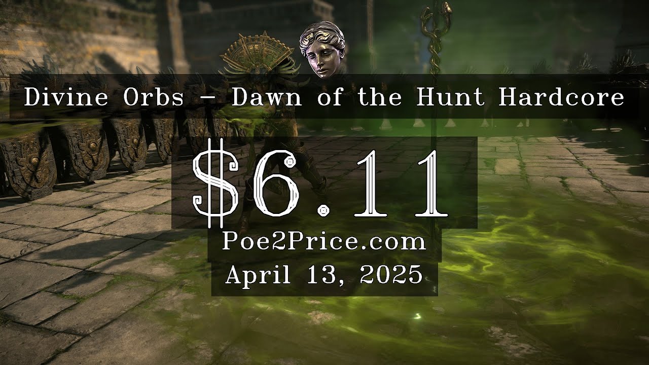 Divine Orbs Price $6.11 on April 13, 2025 in Path of Exile 2 [Dawn of the Hunt Hardcore]