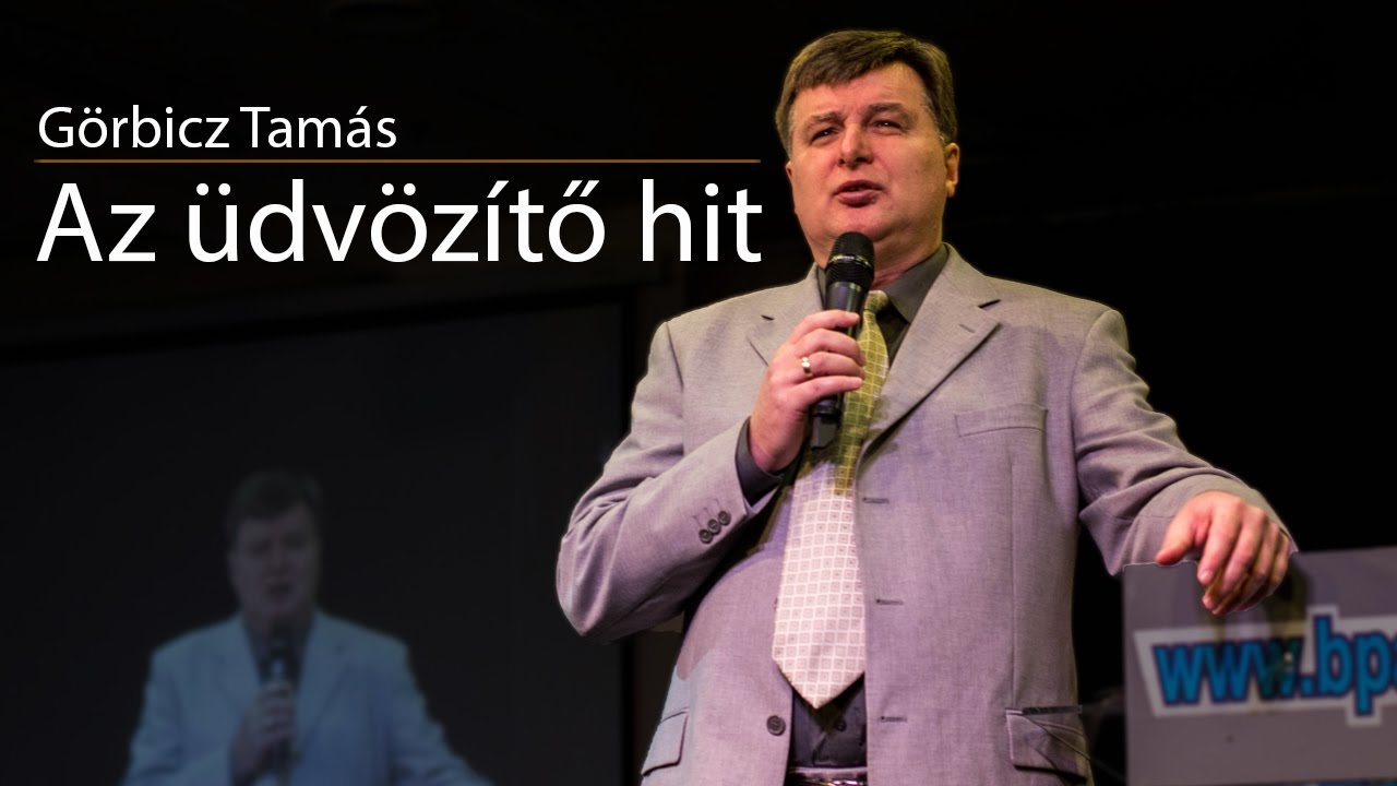 Görbicz Tamás - Az üdvözítő hit