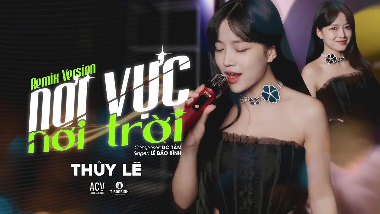NƠI VỰC NƠI TRỜI REMIX - LÊ BẢO BÌNH x THỦY LÊ COVER | Em Đã Đang Lắng Lắng Nghe Tiếng Đời...