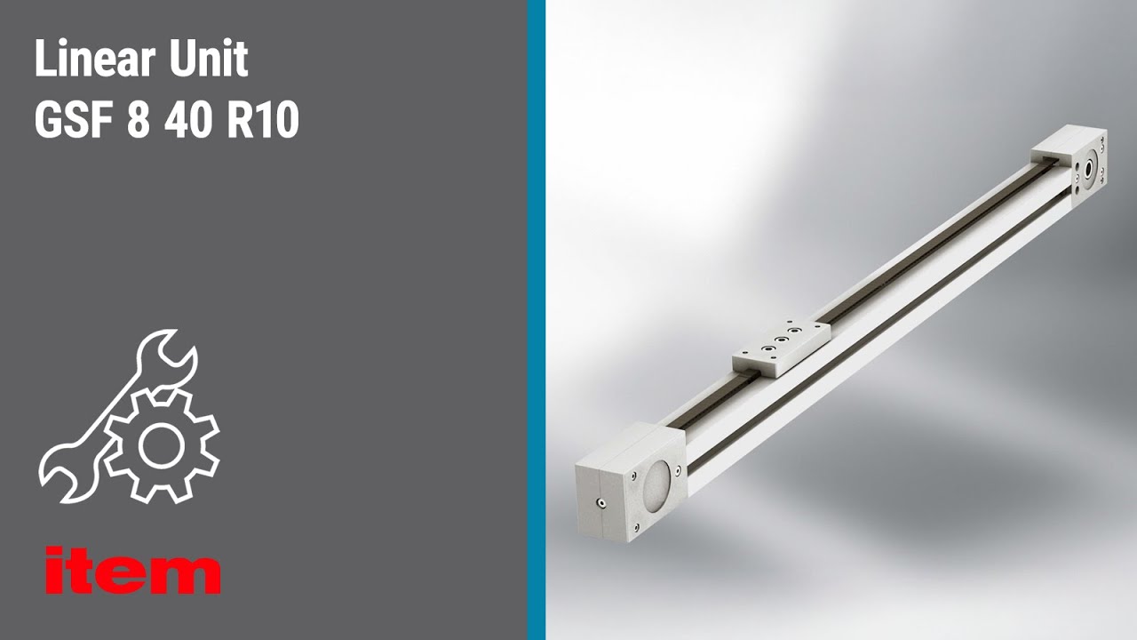 How is the item Linear Unit GSF 8 40 R10 assembled and maintained? Step-by-step instructions