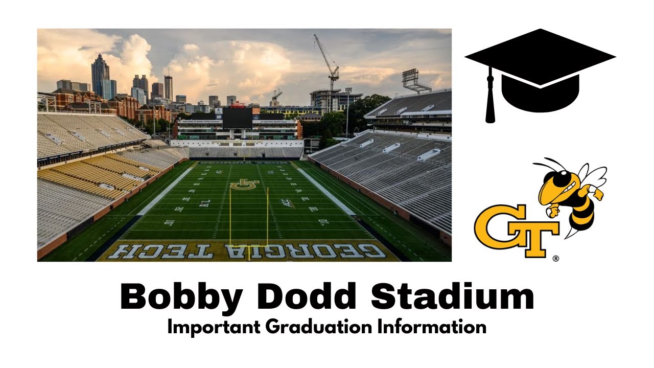 Georgia Tech - OMSA OMCS Graduation Information | Bobby Dodd Stadium | EVERYTHING YOU NEED TO KNOW!