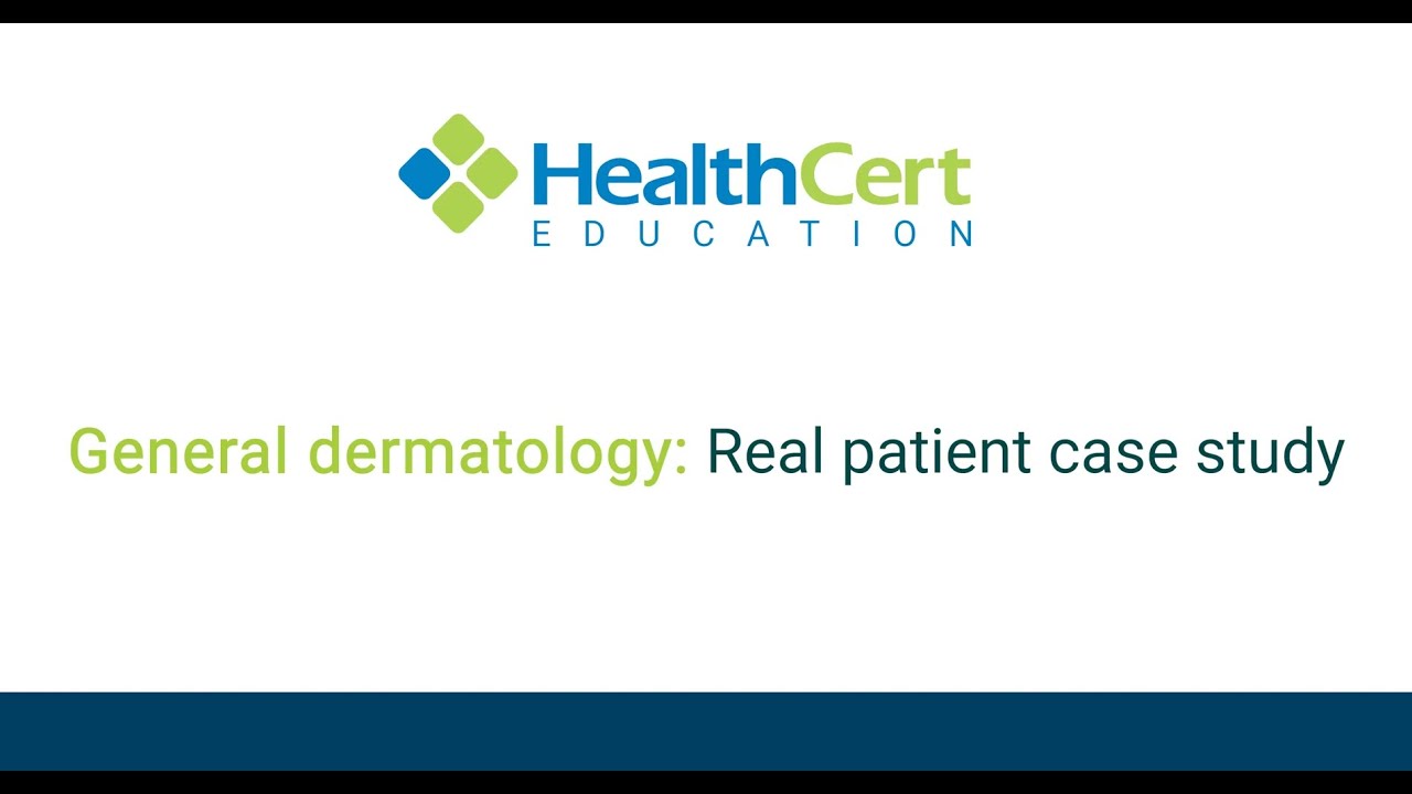 General dermatology: Real patient case study | Hair loss