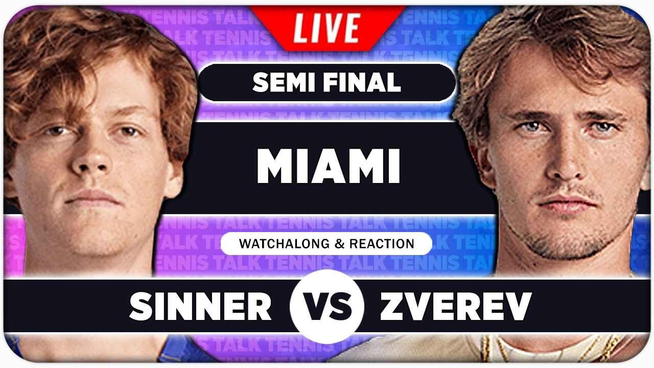 SINNER vs ZVEREV &bull; ATP Miami 2026 SF &bull; LIVE Tennis Watchalong