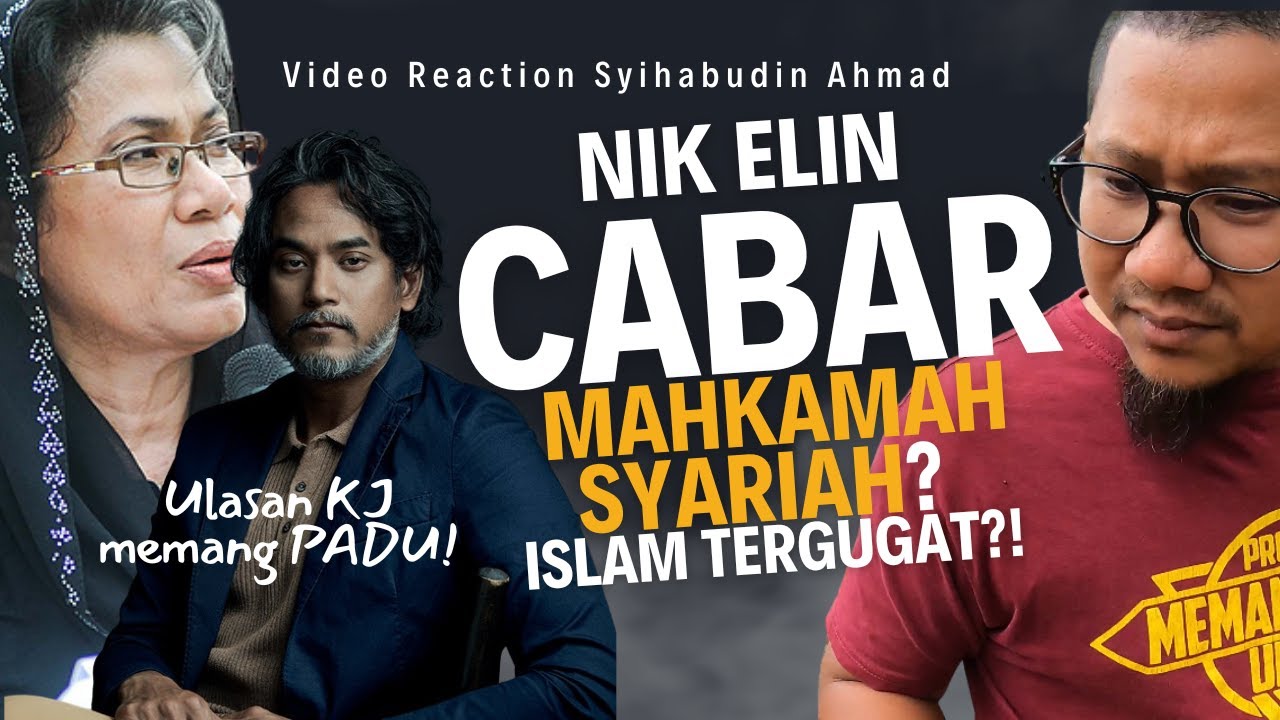 #653 Isu Nik Elin Cabar Mahkamah Syariah, Benarkah Islam akan Tergugat? Undang-Undang Islam runtuh?!