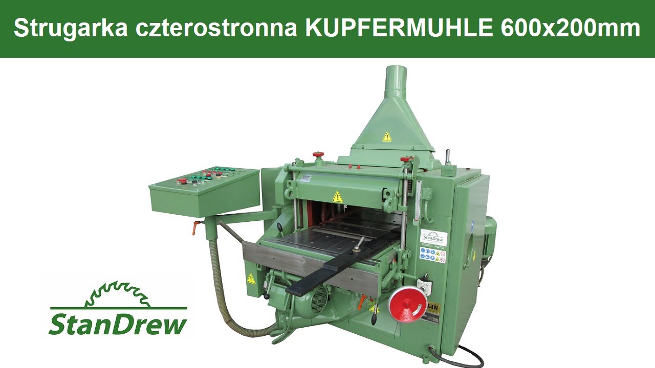 Strugarka czterostronna KUPFERMUHLE 600x200mm - StanDrew maszyny stolarskie