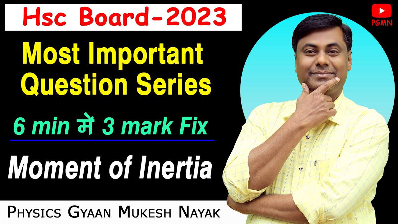 Most Important Question Series | Moment of Inertia | Hsc Board - 2023 | Mukesh sir