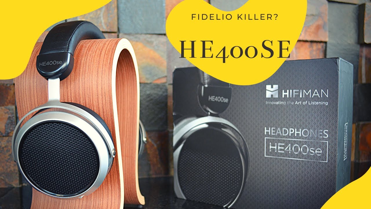 [Audio]Hifiman HE400SE - A assinatura Hifiman acessível - Philips Fidelio Killer? [Análise e Review]