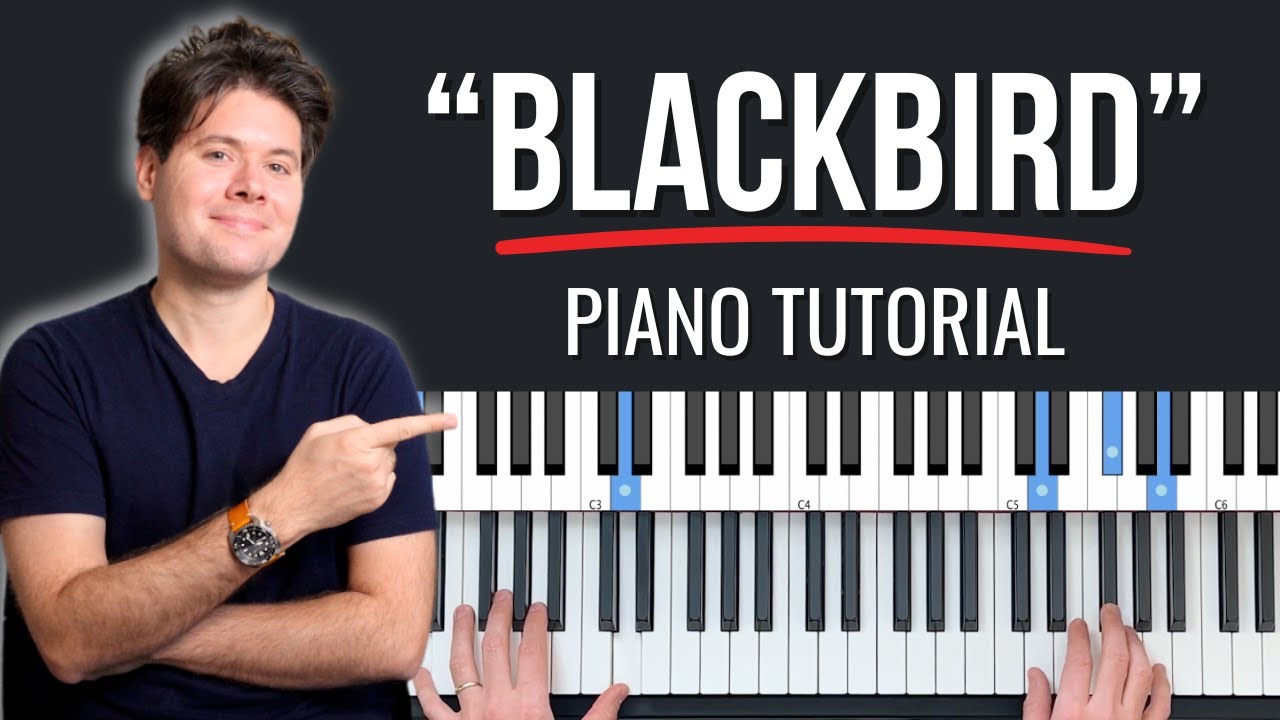 Как играть «Blackbird» // ЛЕГКИЙ самоучитель игры на фортепиано Beatles