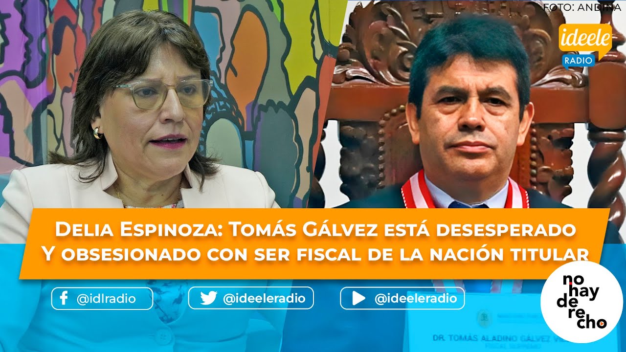 🔴 Delia Espinoza: Tomás Gálvez está desesperado y obsesionado con ser fiscal de la nación titular