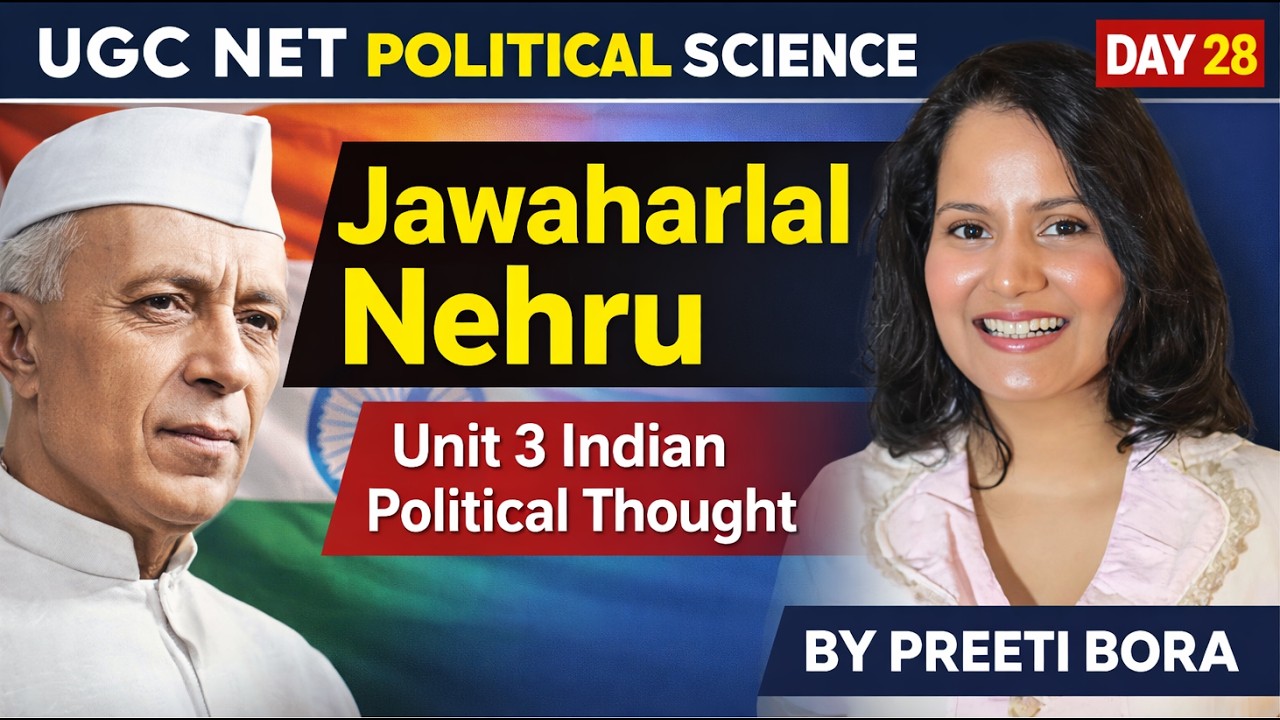Jawaharlal Nehru : Nationalism, Secularism & Socialism | UGC NET Political Science