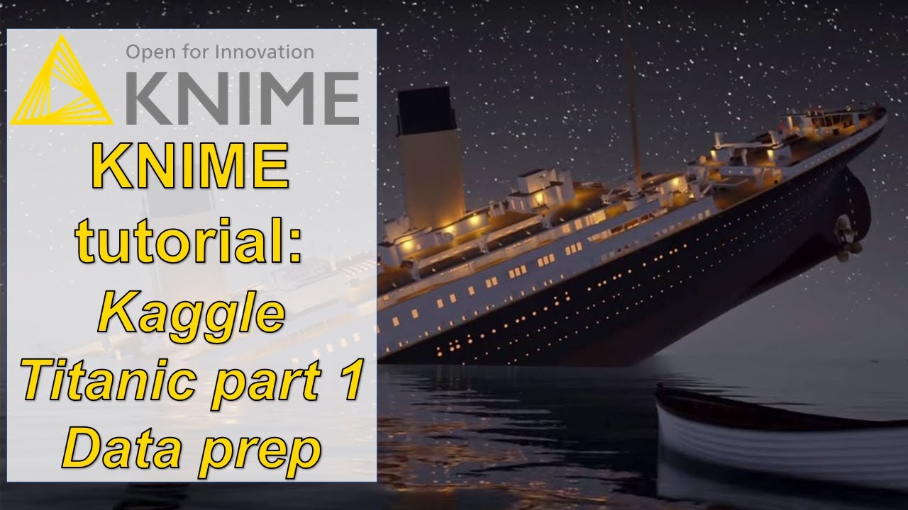 KNIME tutorial: Kaggle Titanic Machine Learning data prep and cleaning