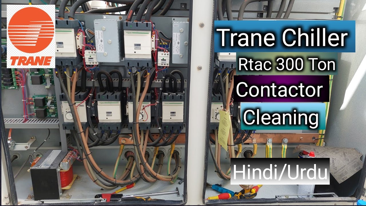 Trane Chiller Contactor Cleaning! Trane Air cooled chiller Rtac 300 Ton ! Hvac System ! Hindi Urdu.