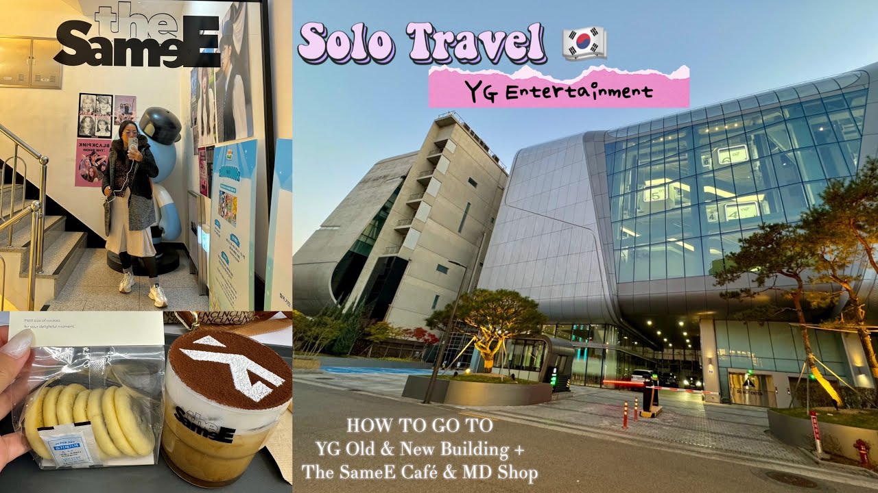 How to go to YG Entertainment Old & New Building + The SameE Café & MD Shop [Solo Travel in Korea🇰🇷]