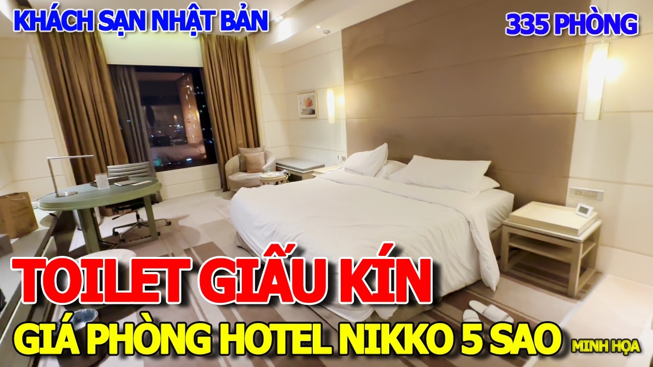 HẾT HỒN GIÁ PHÒNG KHÁCH SẠN 5 SAO NIKKO MÙA TẾT NGỰA 2026 - REVIEW HOTEL NHẬT BẢN 335 PHÒNG 100TR ĐÔ