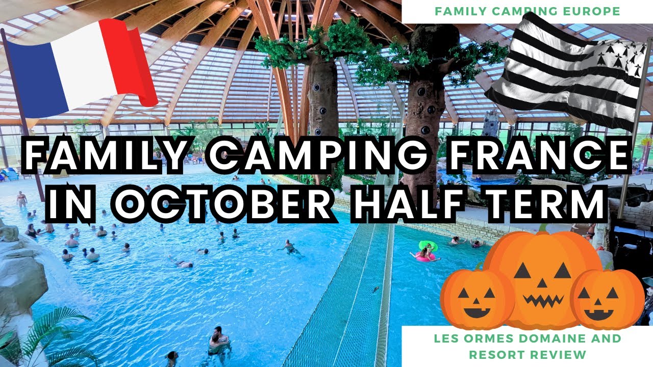 Domaine Des Ormes Campsite Resort Review staying with Eurocamp