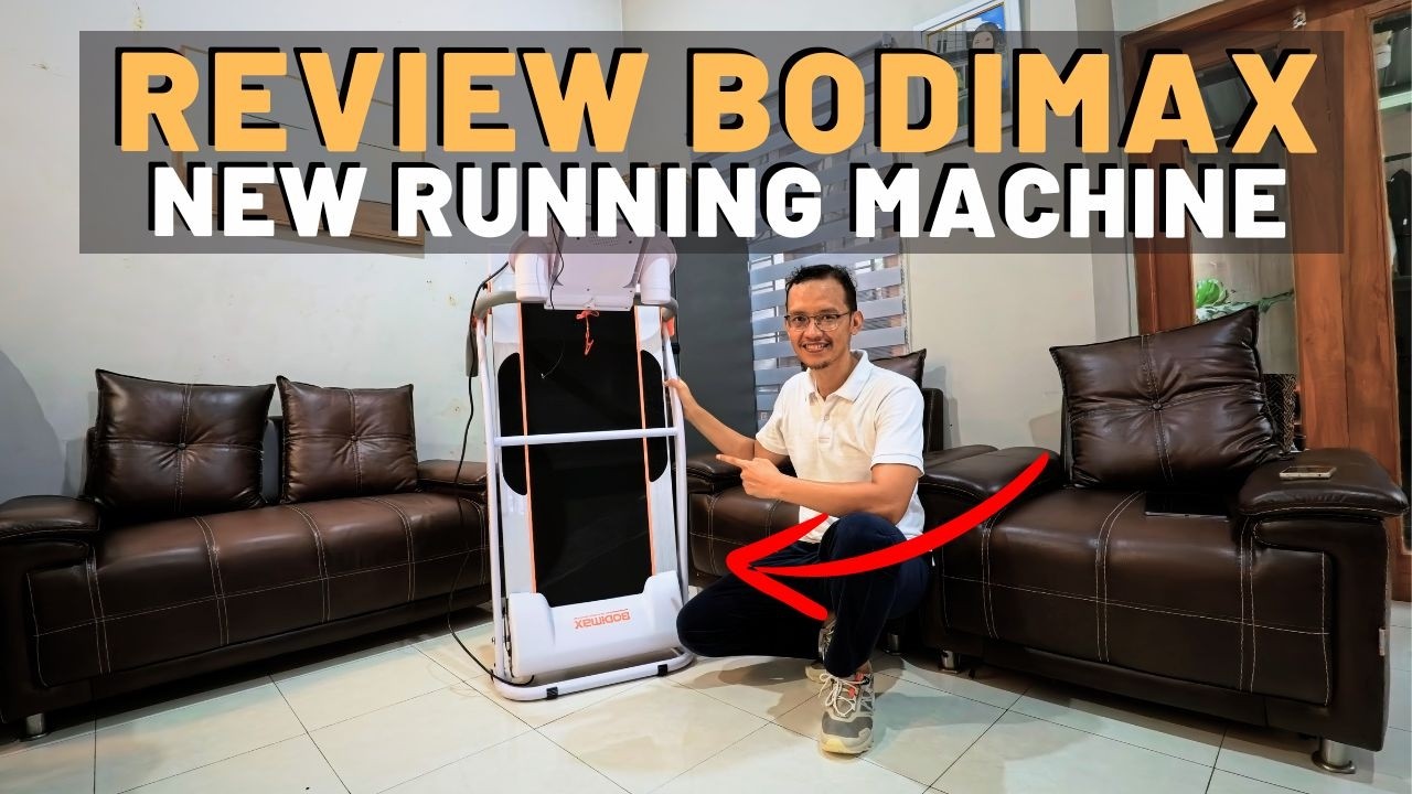 Review Treadmill Yang Sudah Laku Ribuan Unit Di Marketplace : Bodimax New Running Machine