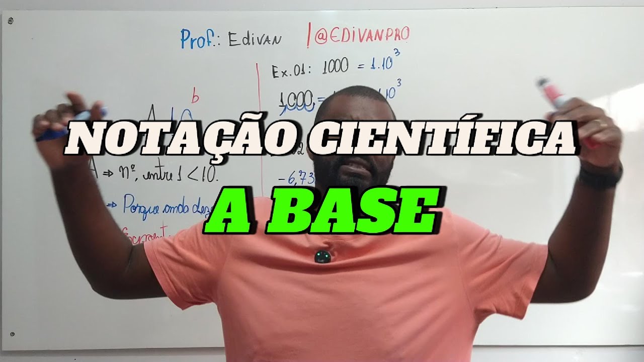 Notação Científica - Base | Física do Zero | ENEM | Aula 1