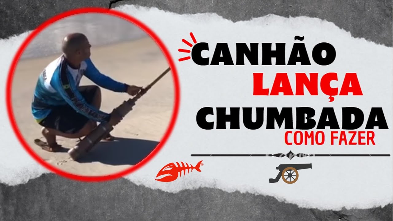 CANHÃO LANÇA CHUMBADA - Como Fazer - Dicas de Pesca #18