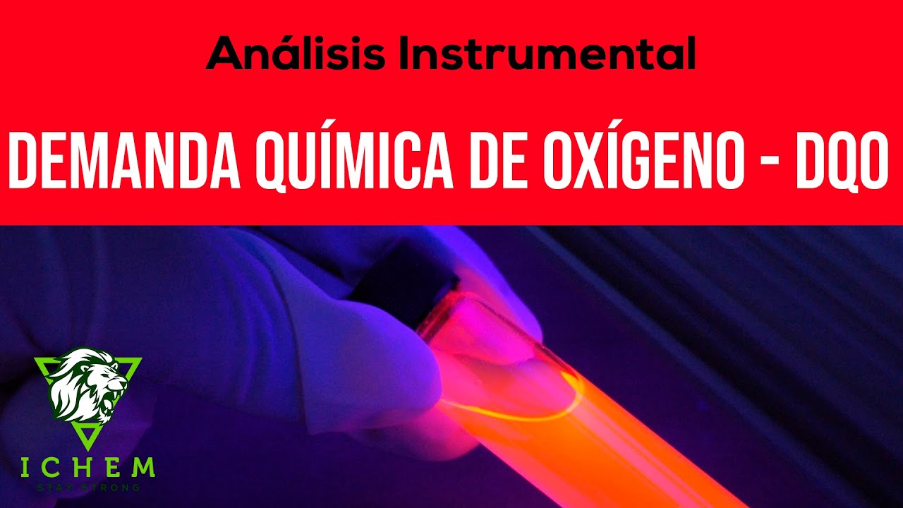 Demanda Química de Oxígeno - DQO | Análisis Instrumental