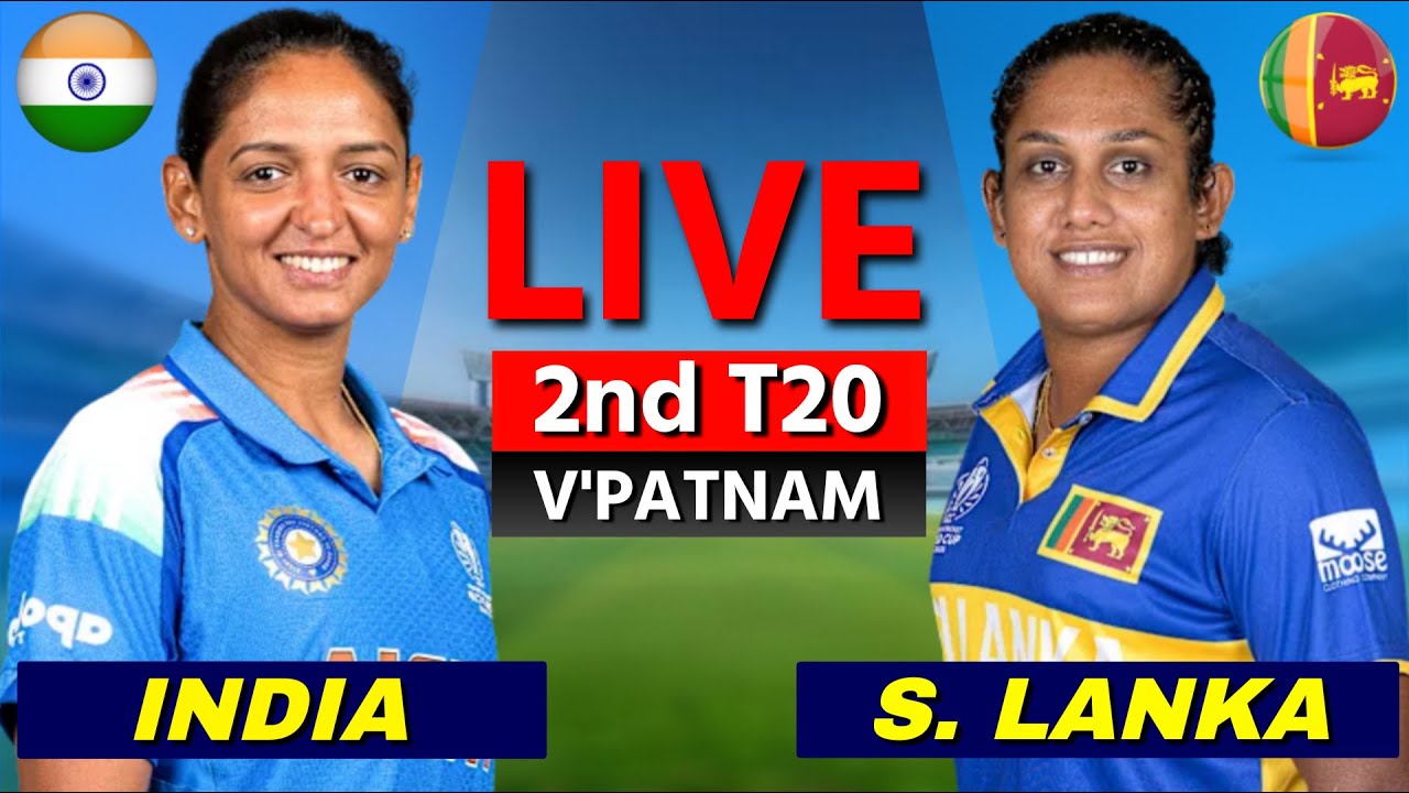 🔴 IND W Vs SL W Live Match Today | India W vs Sri Lanka W 2nd T20I Live Score, Commentary