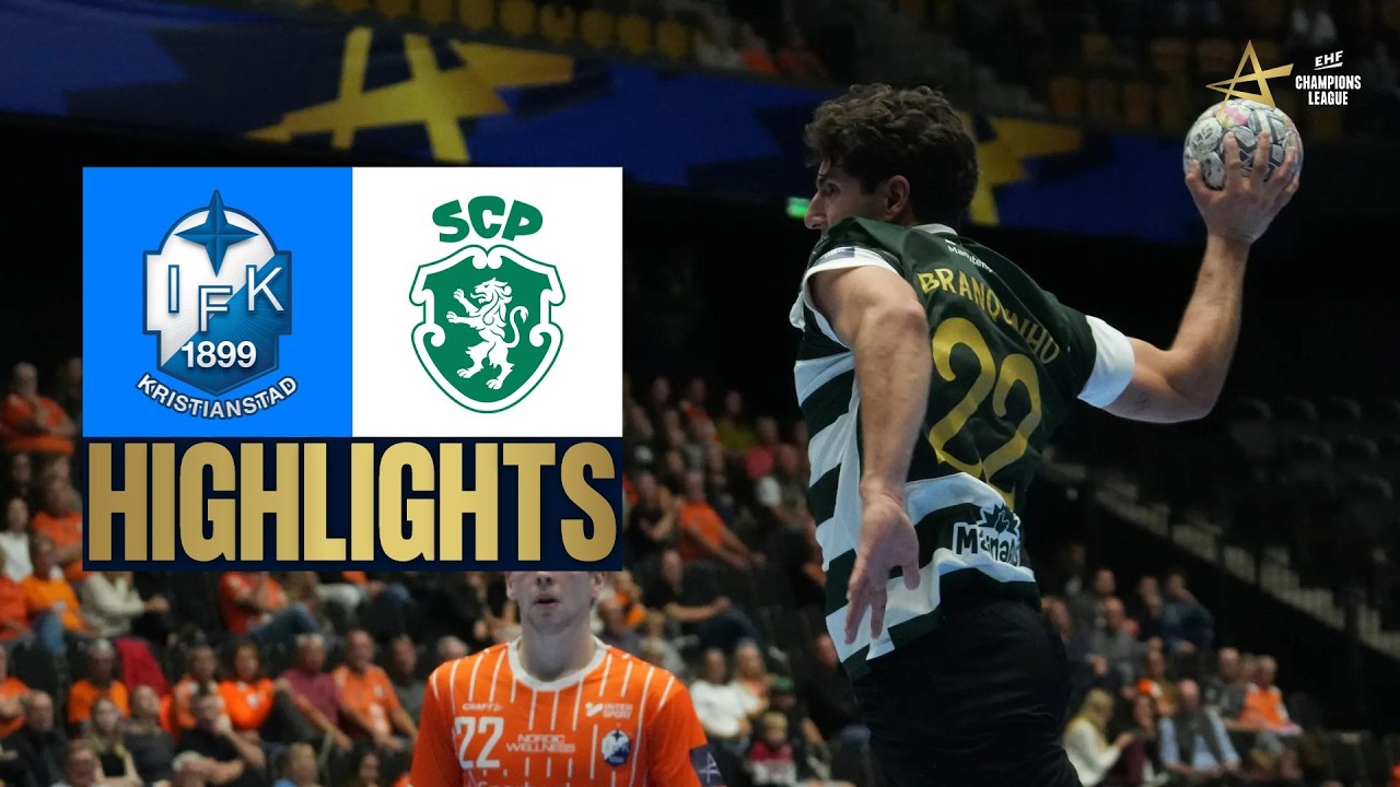 IFK Kristianstad vs Sporting Clube de Portugal | Highlights | EHF Champions League Men 2026/27
