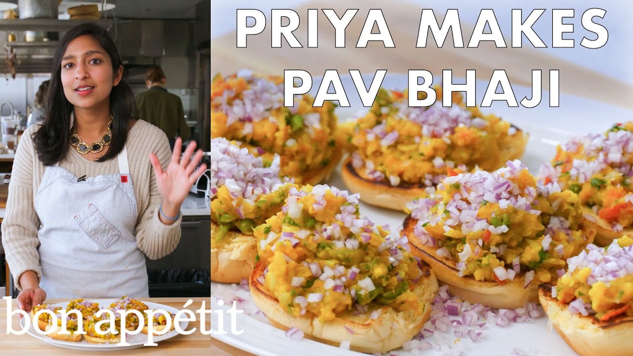 Priya Makes Pav Bhaji | From the Test Kitchen | Bon Appétit