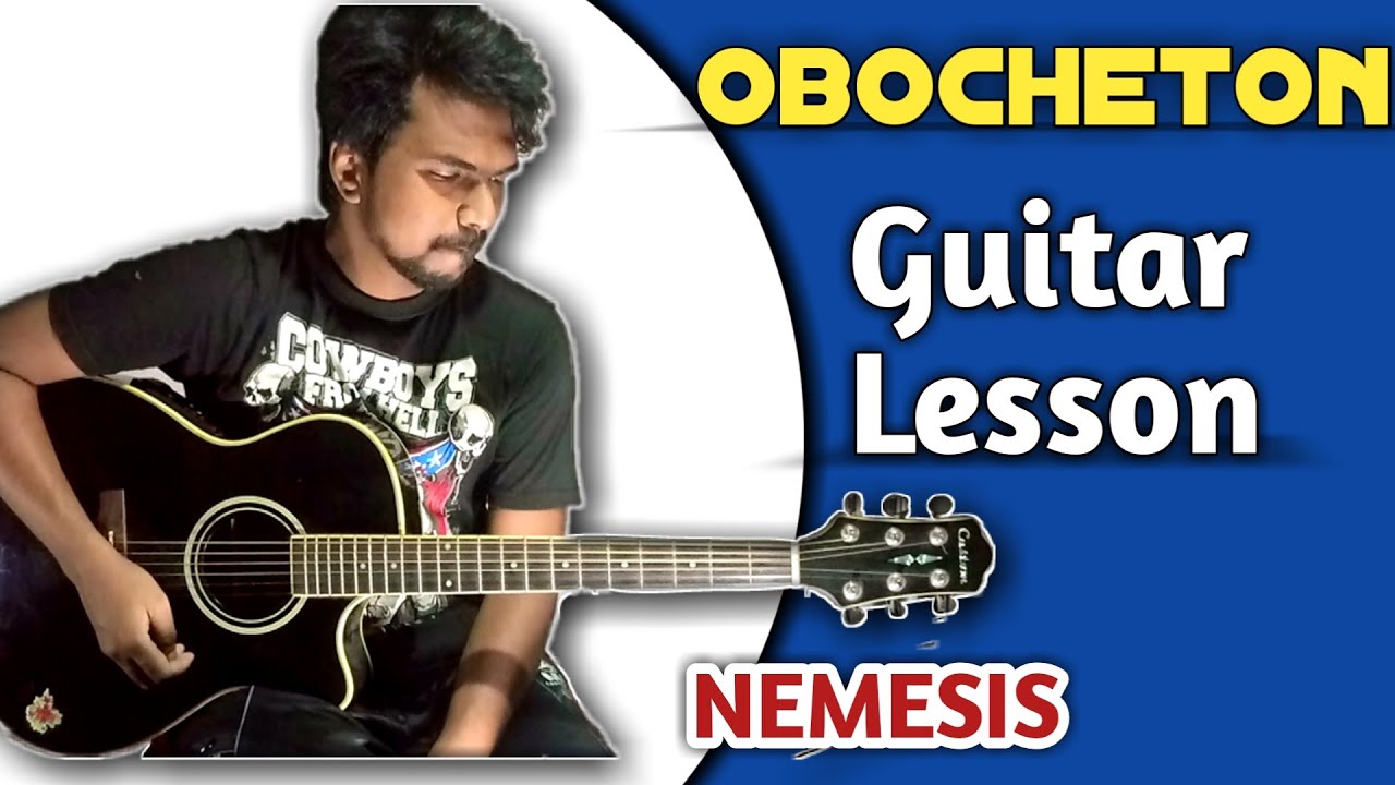 Learn to Play - Obocheton Guitar Lesson | (Nemesis)  Pritthy G