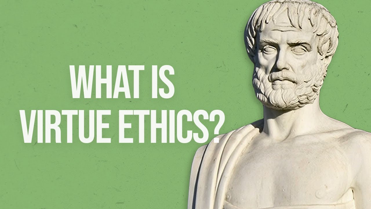 What is Virtue Ethics?