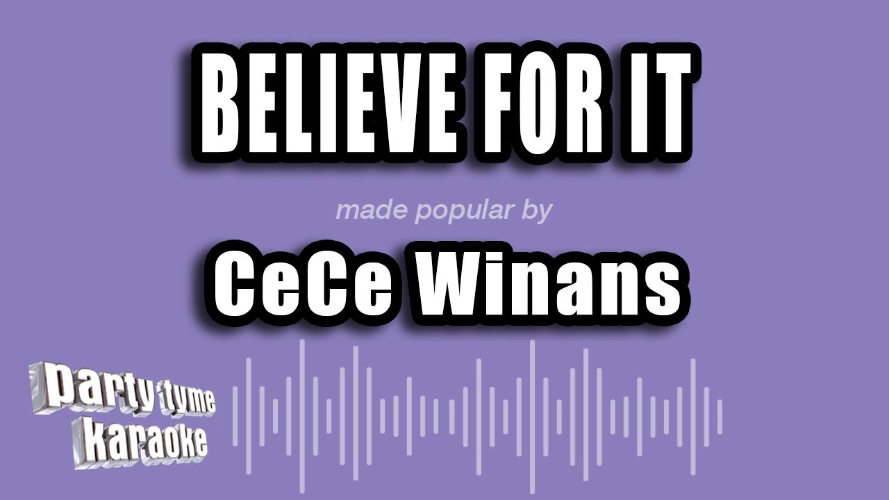 CeCe Winans - Believe for It (Karaoke Version)