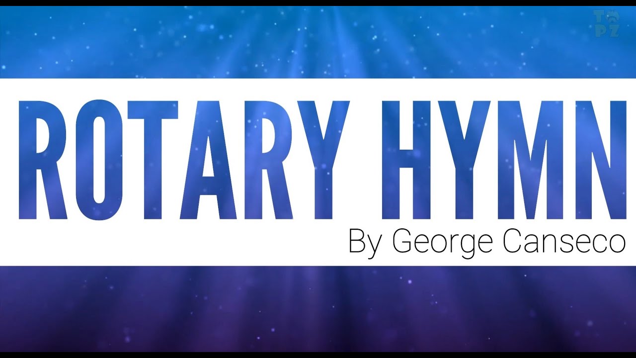 Rotary Hymn 2020 Rotary Club of Cebu Fuente Version